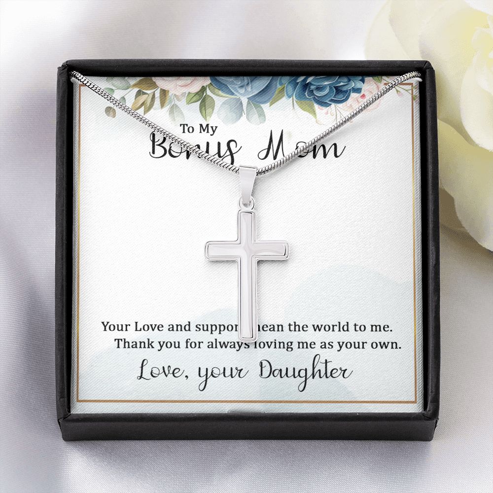 To My Bonus Mom Wear your faith proudly with this stunning artisan-crafted Stainless Steel Cross Necklace.