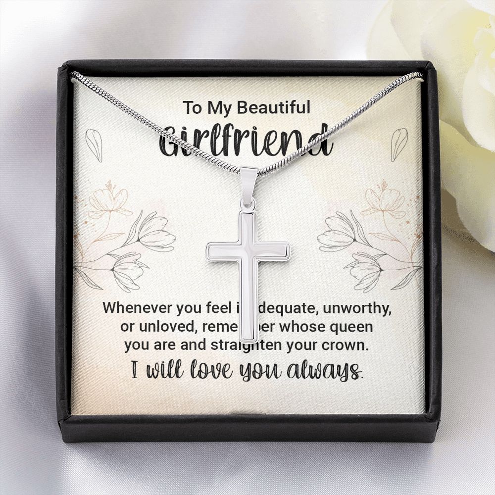 to my girlfriend - whenever you feel inadequate Wear your faith proudly with this stunning artisan-crafted Stainless Steel Cross Necklace.