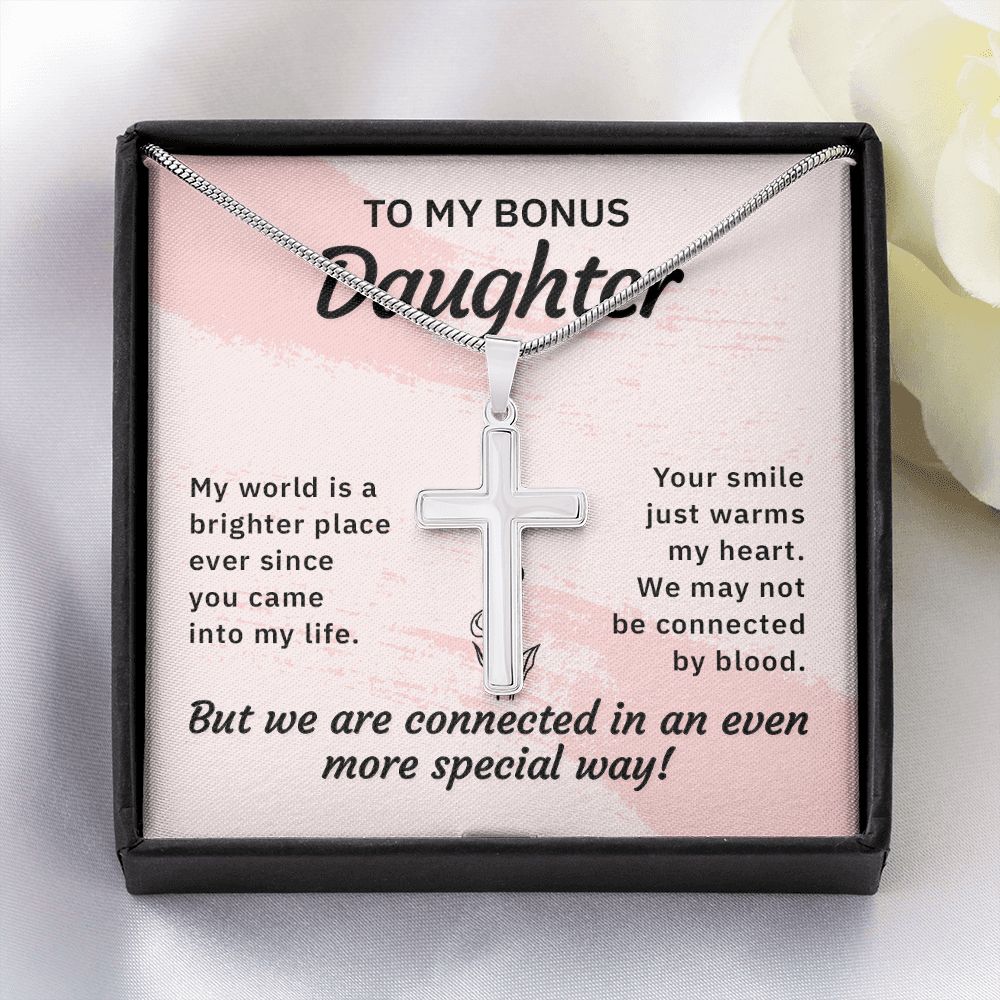 To my bonus daughter-My world is a brighter place Wear your faith proudly with this stunning artisan-crafted Stainless Steel Cross Necklace.