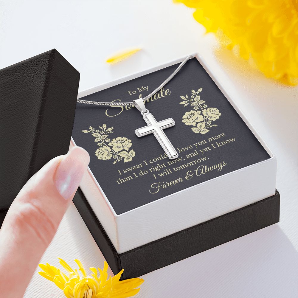 To my soulmate - I swear I couldn't love you Wear your faith proudly with this stunning artisan-crafted Stainless Steel Cross Necklace.
