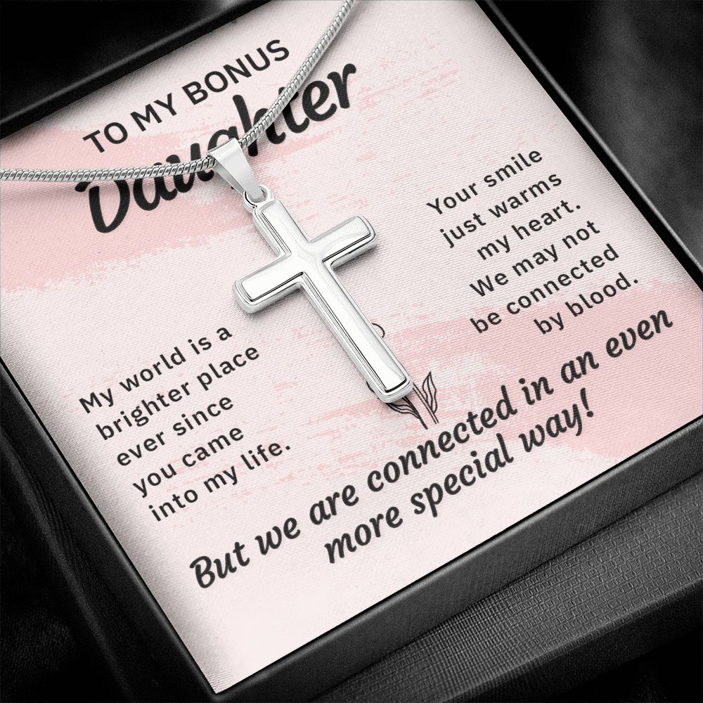 To my bonus daughter-My world is a brighter place Wear your faith proudly with this stunning artisan-crafted Stainless Steel Cross Necklace.
