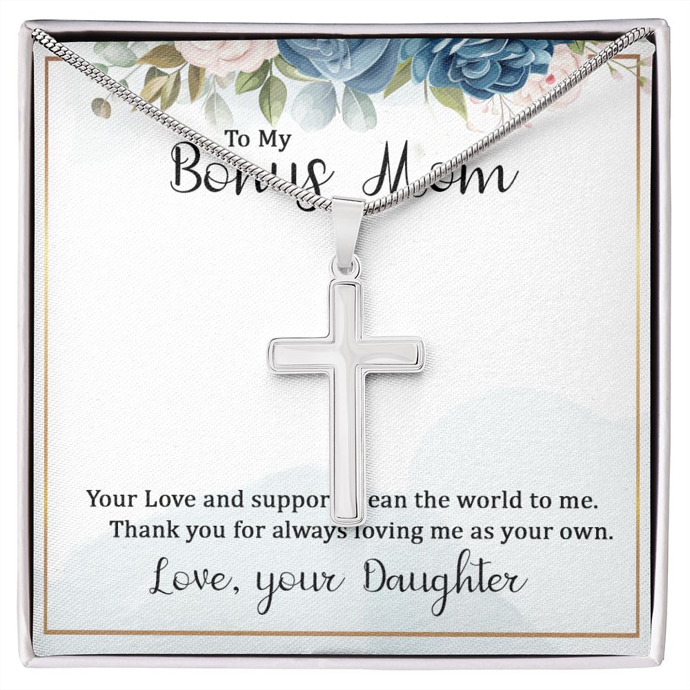 To My Bonus Mom Wear your faith proudly with this stunning artisan-crafted Stainless Steel Cross Necklace.