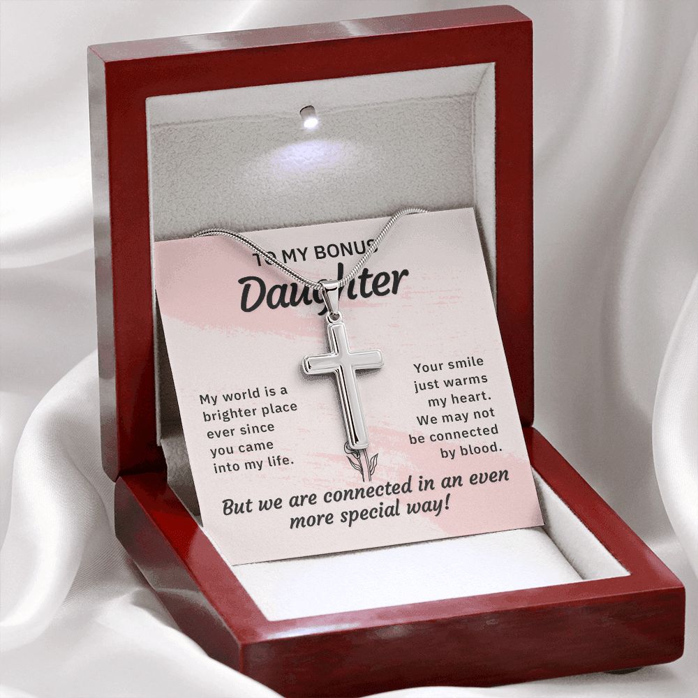 To my bonus daughter-My world is a brighter place Wear your faith proudly with this stunning artisan-crafted Stainless Steel Cross Necklace.