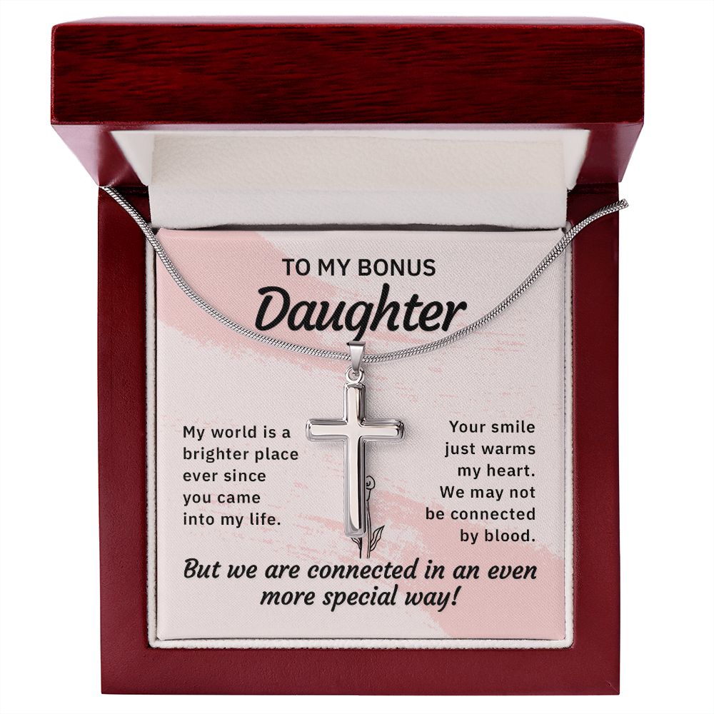 To my bonus daughter-My world is a brighter place Wear your faith proudly with this stunning artisan-crafted Stainless Steel Cross Necklace.