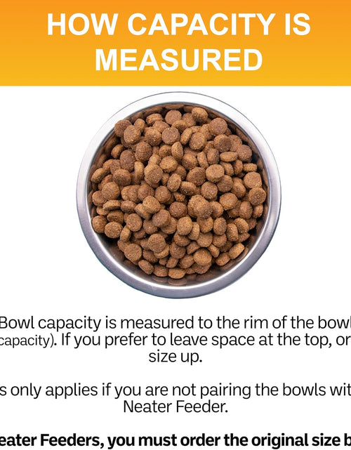 Load image into Gallery viewer, Stainless Steel Dog and Cat Bowls (2 Pack) Neater Feeder Deluxe or Express Extra Replacement Bowl (Metal Food and Water Dish) (1.5 Cup Deep)
