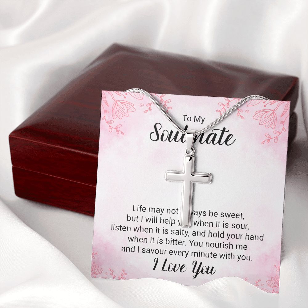 To my soulmate - life may not always be sweet Wear your faith proudly with this stunning artisan-crafted Stainless Steel Cross Necklace.