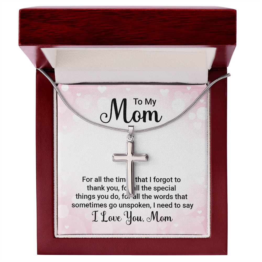 to my mom - for all the times Wear your faith proudly with this stunning artisan-crafted Stainless Steel Cross Necklace.